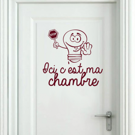 Sticker "Ici c'est ma Chambre"