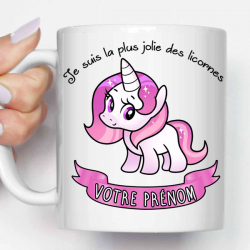Mug "Je Suis La Plus Jolie Des Licornes"